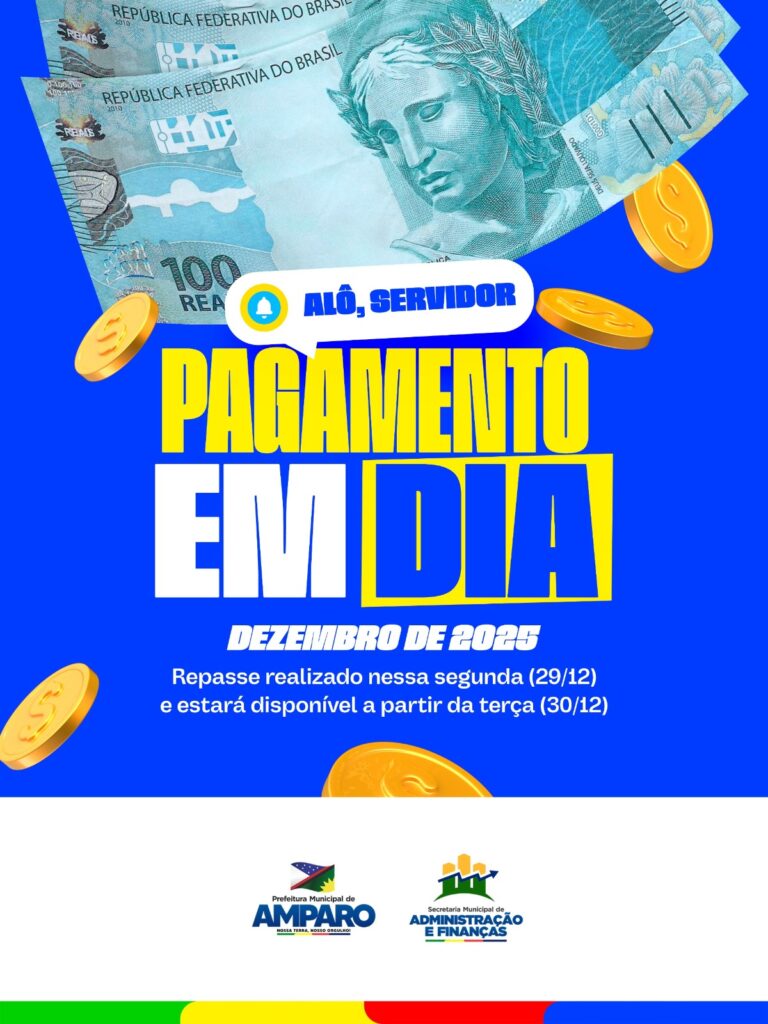 Prefeitura de Amparo garante pagamento de dezembro e reforça compromisso com servidores