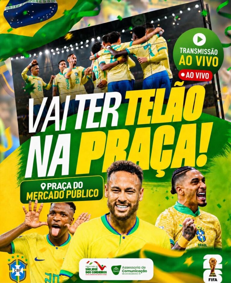 Prefeitura de São José dos Cordeiros exibirá jogo do Brasil contra o Haiti em telão na Praça do Mercado Público