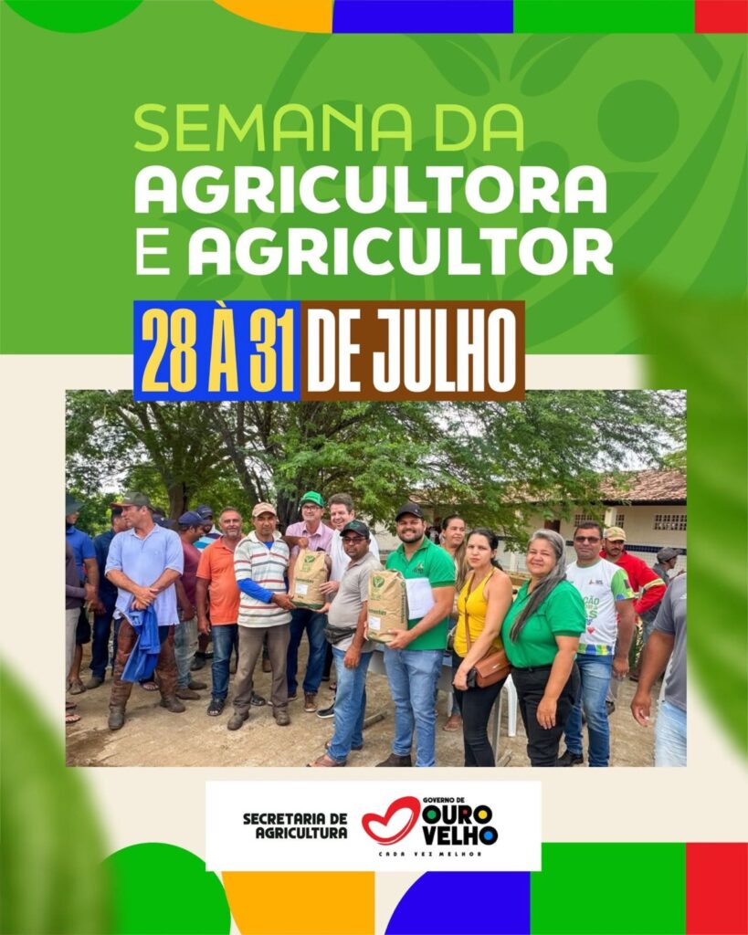 Prefeitura de Ouro Velho realizará Semana da Agricultura e do Agricultor entre os dias 28 e 31 de julho