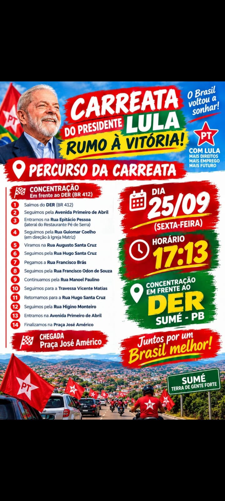 Caminhada, carreta e motociata  em apoio a Lula será realizada nesta sexta -feira em Sumé