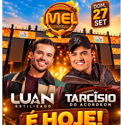Hoje é dia de Luan Estilizado e Tarcísio do Acordeon na Capital do Mel